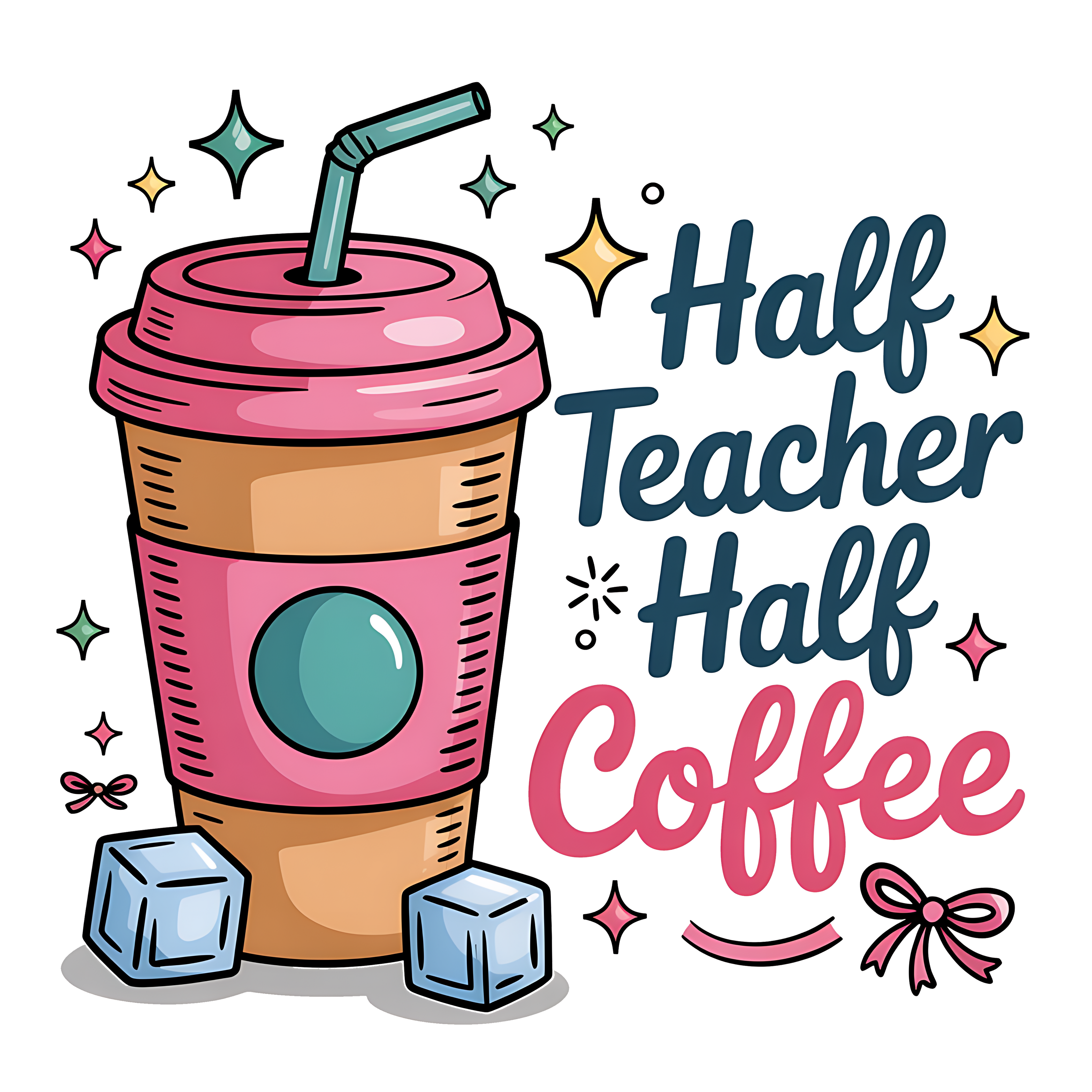 Half Coffee Half Teacher DTF Print