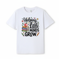 Helping Little Minds Grow DTF Print